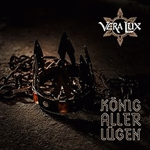 Vera Lux : König aller Lügen
